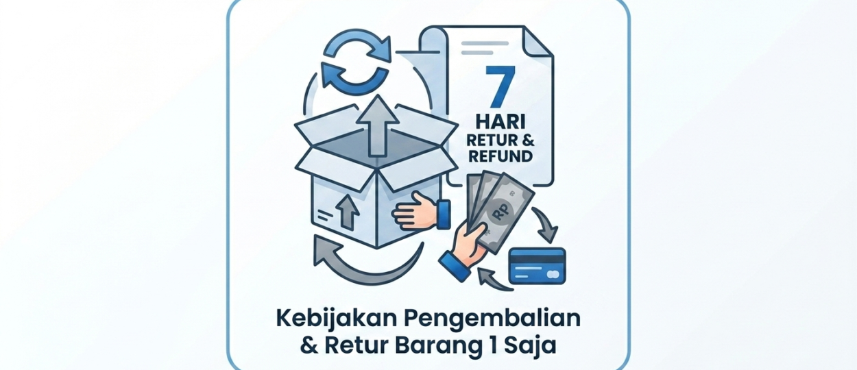 Kebijakan Pengembalian & Retur Barang